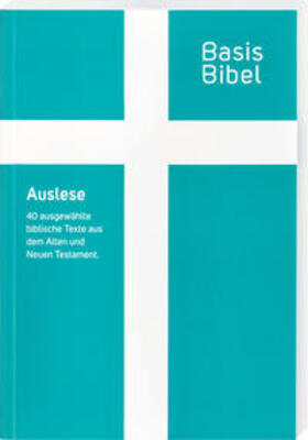  BasisBibel. Auslese Taschenbuch | Buch |  Sack Fachmedien