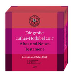  Die Große Luther-Hörbibel 2017. Altes und Neues Testament | Sonstiges |  Sack Fachmedien