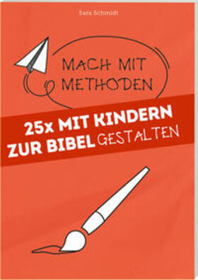 Schmidt |  Mach mit Methoden Band 6 | Buch |  Sack Fachmedien