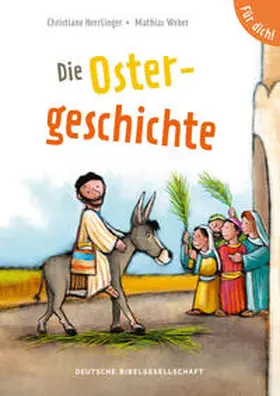 Herrlinger |  Die Ostergeschichte. Für dich! | Buch |  Sack Fachmedien