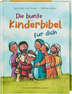 Herrlinger |  Die bunte Kinderbibel für dich. Farbenfroh illustrierte Bibel mit den wichtigen Bibelstellen. Spielerisch den Glauben entdecken: Christliche Kindergeschichten für Erstleser ab 6 Jahren | Buch |  Sack Fachmedien