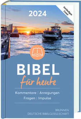 Kopp |  Bibel für heute 2024 | Buch |  Sack Fachmedien