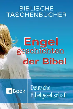 Herrlinger |  Engelgeschichten der Bibel | eBook | Sack Fachmedien