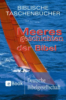 Jeschke |  Meeresgeschichten der Bibel | eBook | Sack Fachmedien