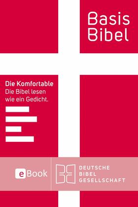 Bibelgesellschaft |  BasisBibel. Die Komfortable. eBook | eBook | Sack Fachmedien