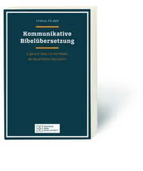 Felber |  Kommunikative Bibelübersetzung | Buch |  Sack Fachmedien