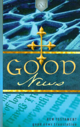  Good News Bibele - New Testament | Buch |  Sack Fachmedien