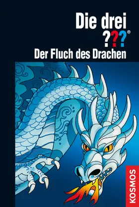 Marx |  Die drei ??? Der Fluch des Drachen (drei Fragezeichen) | eBook | Sack Fachmedien