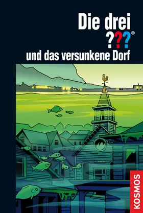 Marx |  Die drei ??? und das versunkene Dorf (drei Fragezeichen) | eBook | Sack Fachmedien