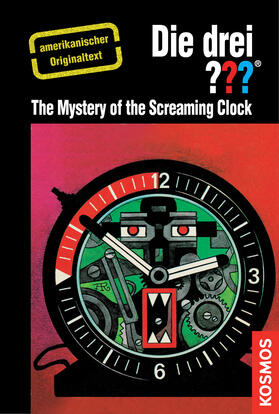 Arthur |  The Three Investigators and the Mystery of the Screaming Clock | eBook | Sack Fachmedien