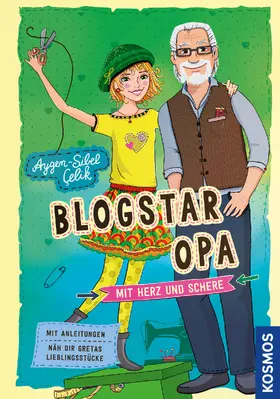 Çelik / Liepins |  Blogstar Opa - Mit Herz und Schere | eBook | Sack Fachmedien