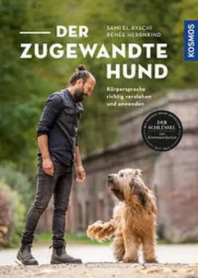 Ayachi / Herrnkind |  Der zugewandte Hund | Buch |  Sack Fachmedien