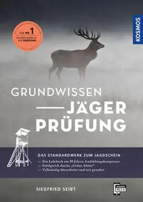 Seibt |  Grundwissen Jägerprüfung | Buch |  Sack Fachmedien