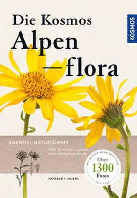 Griebl |  Kosmos Alpenflora | Buch |  Sack Fachmedien