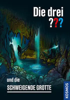 Dittert |  Die drei ??? und die schweigende Grotte | Buch |  Sack Fachmedien