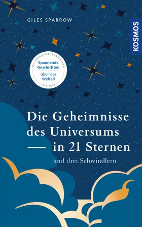 Sparrow |  Die Geheimnisse des Universums in 21 Sternen (und drei Schwindlern) | eBook | Sack Fachmedien