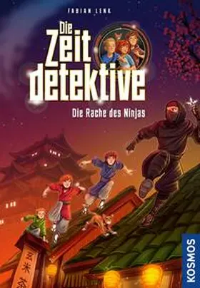 Lenk |  Die Zeitdetektive, 6, Die Rache des Ninjas | eBook | Sack Fachmedien