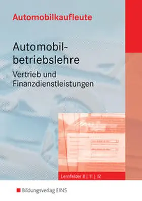 Böhme / Herzberg / Kühn |  Automobilkaufleute - Automobilbetriebslehre Vertrieb und Finanzdienstleistungen. Set | Buch |  Sack Fachmedien