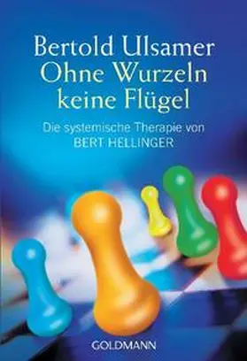 Ulsamer |  Ohne Wurzeln keine Flügel | Buch |  Sack Fachmedien