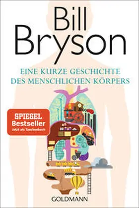 Bryson |  Eine kurze Geschichte des menschlichen Körpers | Buch |  Sack Fachmedien