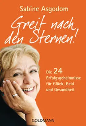 Asgodom |  Greif nach den Sternen! | Buch |  Sack Fachmedien