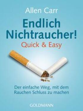 Carr |  Endlich Nichtraucher! Quick & Easy | Buch |  Sack Fachmedien