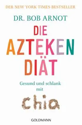 Arnot |  Die Aztekendiät | Buch |  Sack Fachmedien