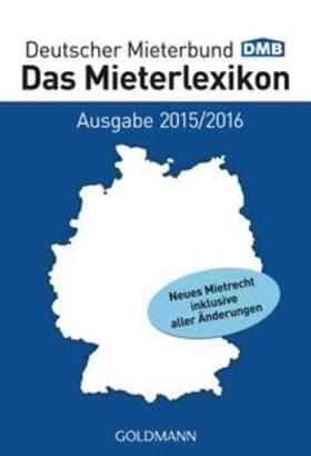  Das Mieterlexikon - Ausgabe 2015/2016 | Buch |  Sack Fachmedien