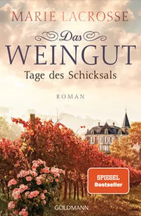 Lacrosse / Spang |  Das Weingut. Tage des Schicksals | Buch |  Sack Fachmedien