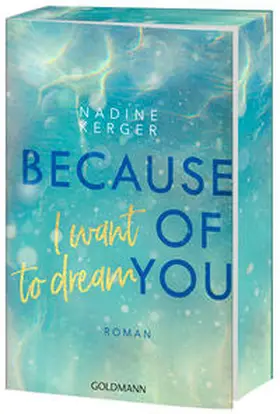 Kerger |  Because of You I Want to Dream | Buch |  Sack Fachmedien