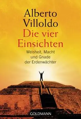 Villoldo / Juckoff |  Die vier Einsichten | Buch |  Sack Fachmedien