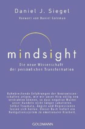 Siegel |  Mindsight - Die neue Wissenschaft der persönlichen Transformation | Buch |  Sack Fachmedien