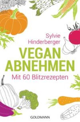 Hinderberger | Vegan abnehmen | Buch | 978-3-442-22080-9 | sack.de