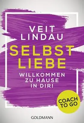 Lindau |  Coach to go Selbstliebe | Buch |  Sack Fachmedien