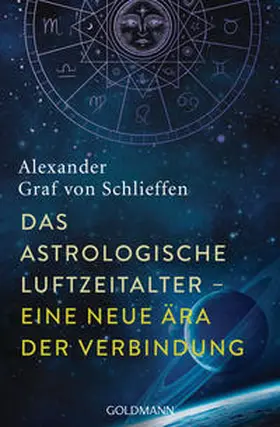 Schlieffen |  Das astrologische Luftzeitalter - eine neue Ära der Verbindung | Buch |  Sack Fachmedien