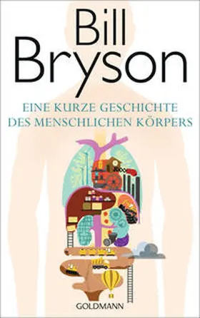 Bryson |  Eine kurze Geschichte des menschlichen Körpers | Buch |  Sack Fachmedien