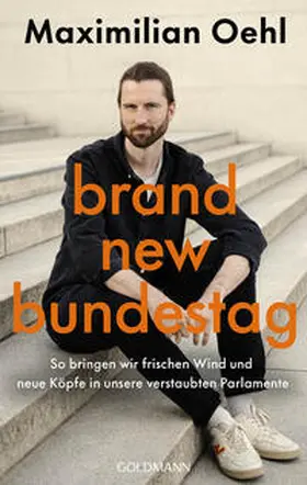 Oehl |  Brand New Bundestag | Buch |  Sack Fachmedien