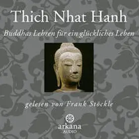  Buddhas Lehren für ein glückliches Leben | Sonstiges |  Sack Fachmedien