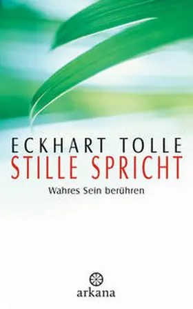 Tolle |  Stille spricht | Buch |  Sack Fachmedien