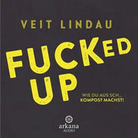 Lindau |  Fucked up | Sonstiges |  Sack Fachmedien