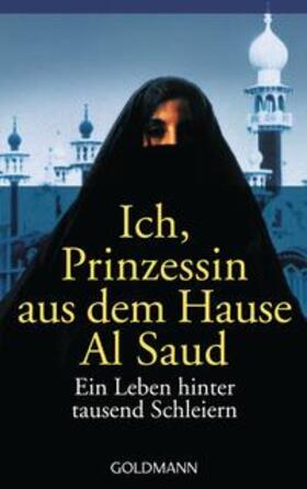 Sasson |  Ich, Prinzessin aus dem Hause Al Saud | Buch |  Sack Fachmedien
