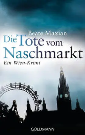 Maxian |  Die Tote vom Naschmarkt | Buch |  Sack Fachmedien