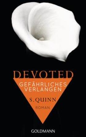 Quinn |  Devoted - Gefährliches Verlangen | Buch |  Sack Fachmedien