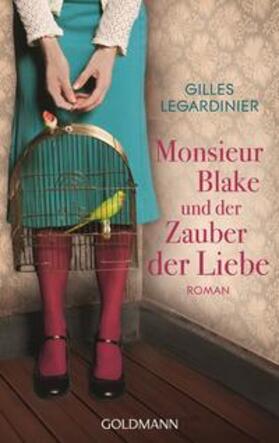 Legardinier |  Monsieur Blake und der Zauber der Liebe | Buch |  Sack Fachmedien