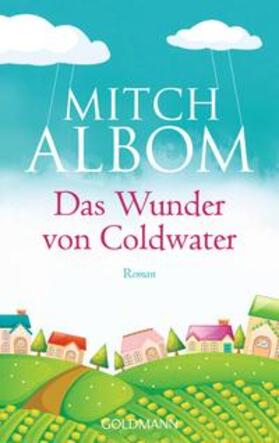 Albom |  Das Wunder von Coldwater | Buch |  Sack Fachmedien