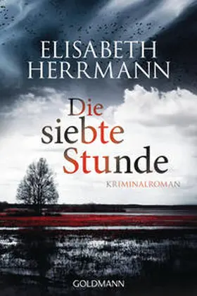 Herrmann | Die siebte Stunde | Buch | 978-3-442-48470-6 | sack.de