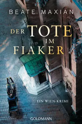 Maxian |  Der Tote im Fiaker | Buch |  Sack Fachmedien