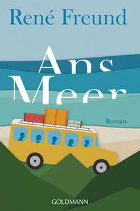 Freund |  Ans Meer | Buch |  Sack Fachmedien