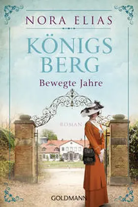 Elias |  Königsberg. Bewegte Jahre | Buch |  Sack Fachmedien