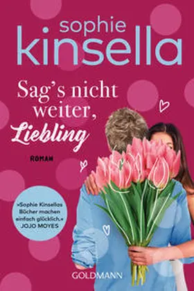 Kinsella |  Sag's nicht weiter, Liebling | Buch |  Sack Fachmedien